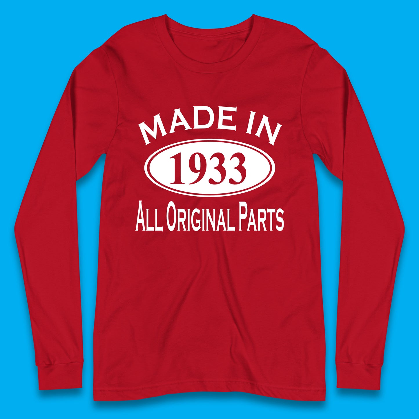 Made In 1933 All Original Parts Vintage Retro 90th Birthday Funny 90 Years Old Birthday Gift Long Sleeve T Shirt
