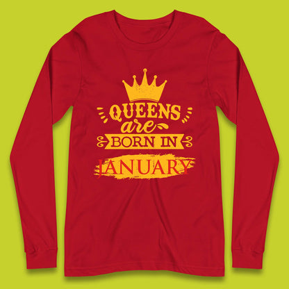 Queens Are Born In January Long Sleeve T-Shirt