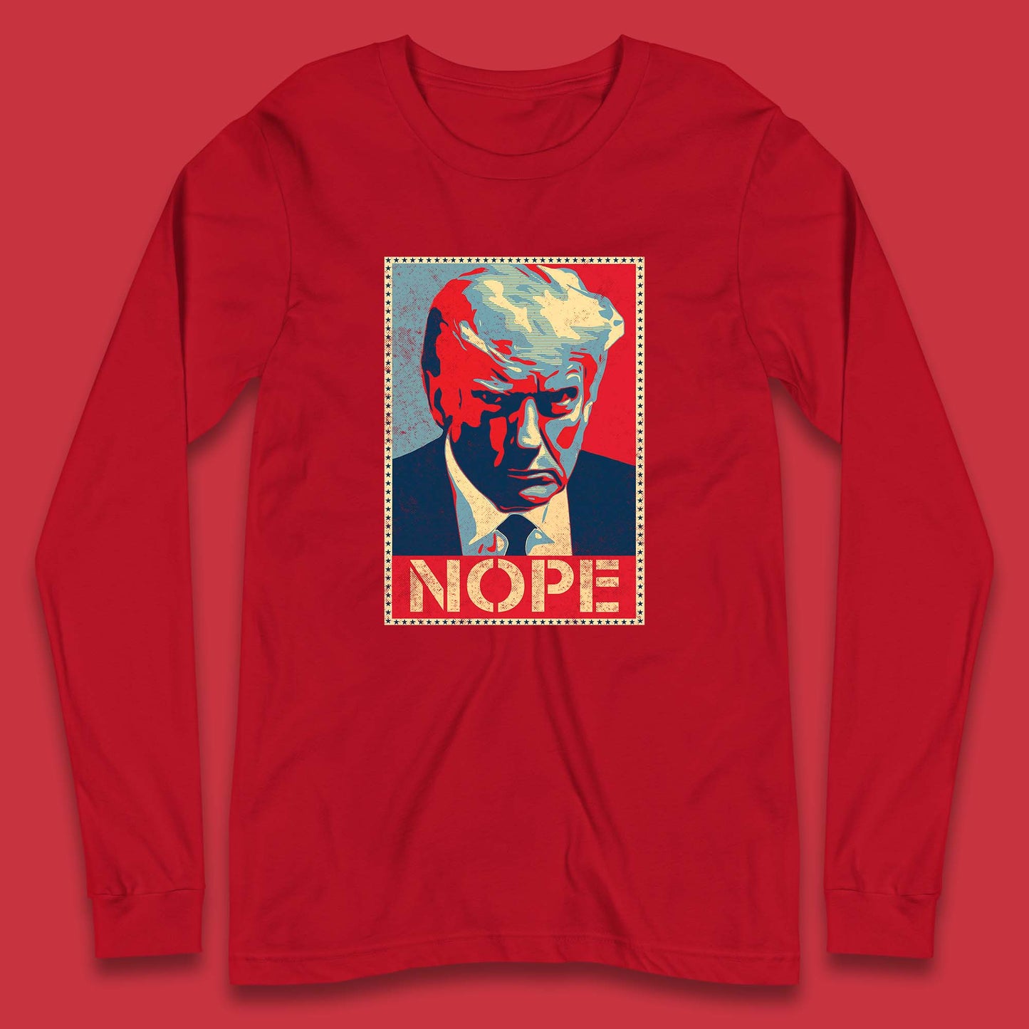 Donald Trump Nope Mugshot Funny Political Obama Hope Anti Trump Long Sleeve T Shirt