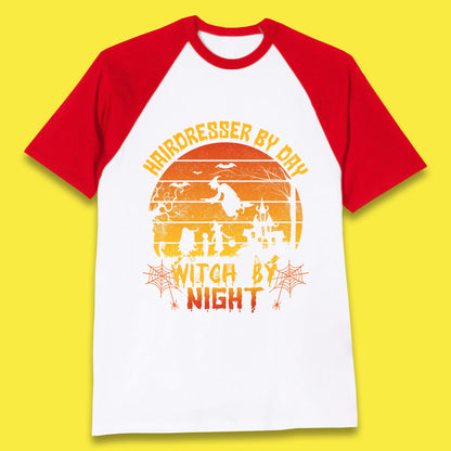 Hairdresser By Day Witch By Night Funny Halloween Hairstylist Spooky Witch Baseball T Shirt