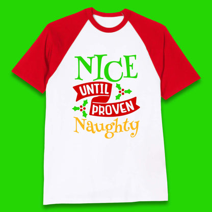 christmas nice until proven naughty baseball t shirt