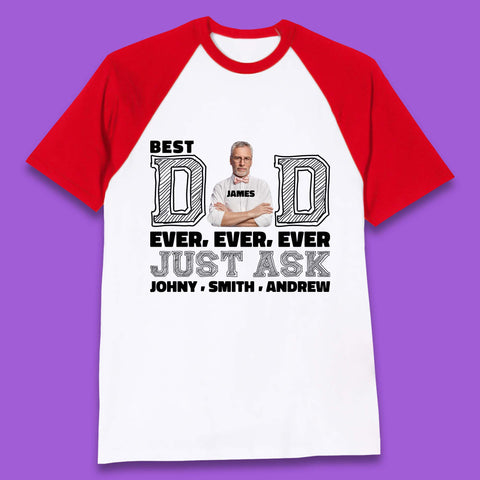 Personalised Best Dad Ever Baseball T-Shirt