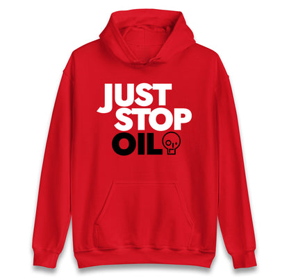 Just Stop Oil Hoodie for Sale UK