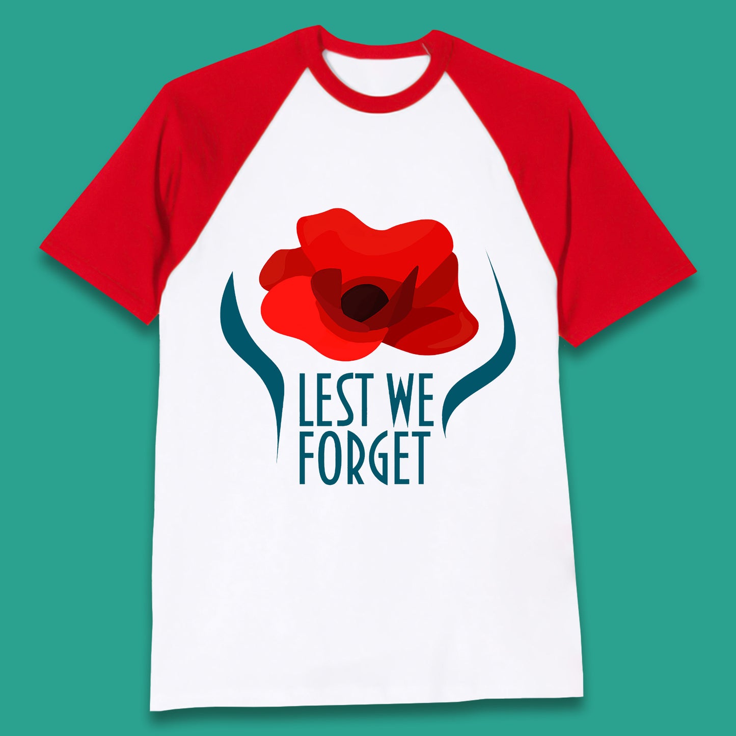 Lest We Forget Poppy Flower Remembrance Day British Armed Force Baseball T Shirt