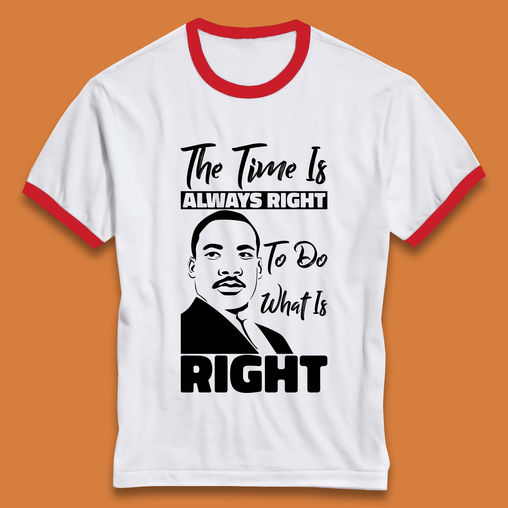 Martin Luther King Jr Quote Ringer T-Shirt
