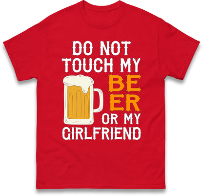 Don't Touch My Beer T-Shirt