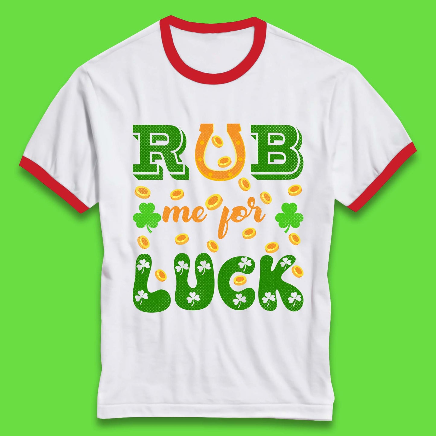 Rub Me For Luck Ringer T-Shirt