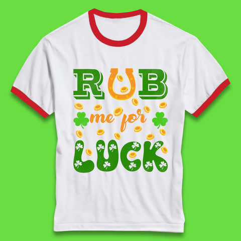 Rub Me For Luck Ringer T-Shirt