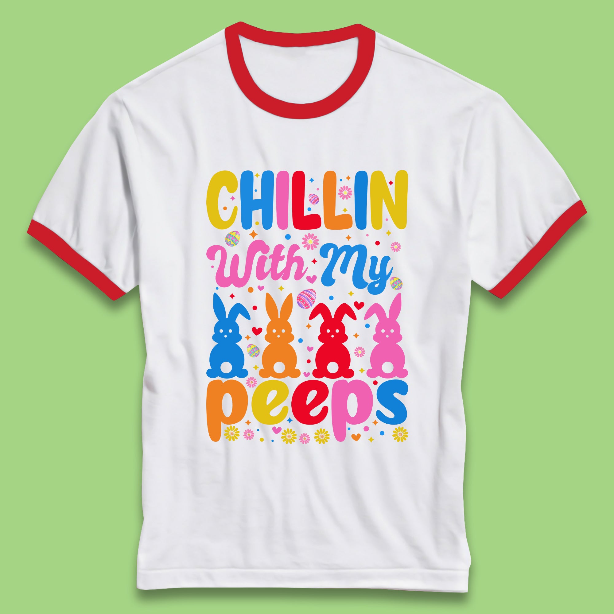 Chillin With My Peeps Ringer T-Shirt