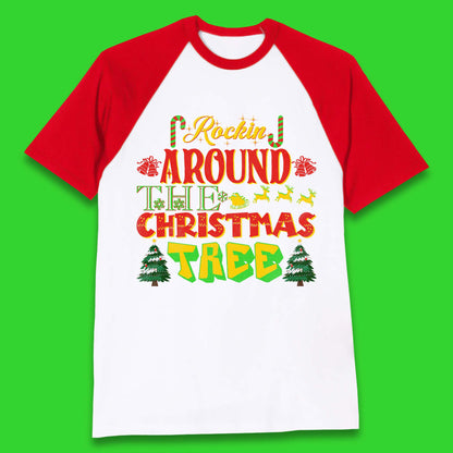 rockin around the christmas tree baseball t shirt