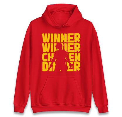 Winner Winner Chicken Dinner hoodie