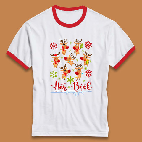 Her Buck Christmas Reindeer Xmas Rudolf Holiday Season Gift Ringer T Shirt