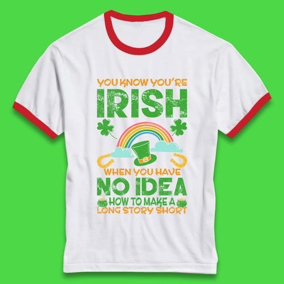 You Know You're Irish Ringer T-Shirt