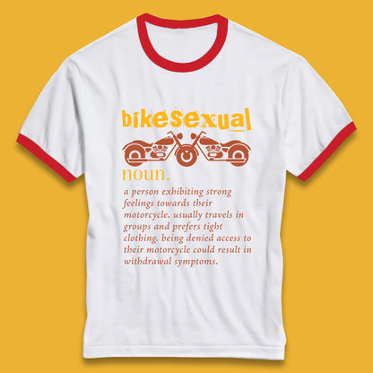 Bikesexual Definition Ringer T-Shirt