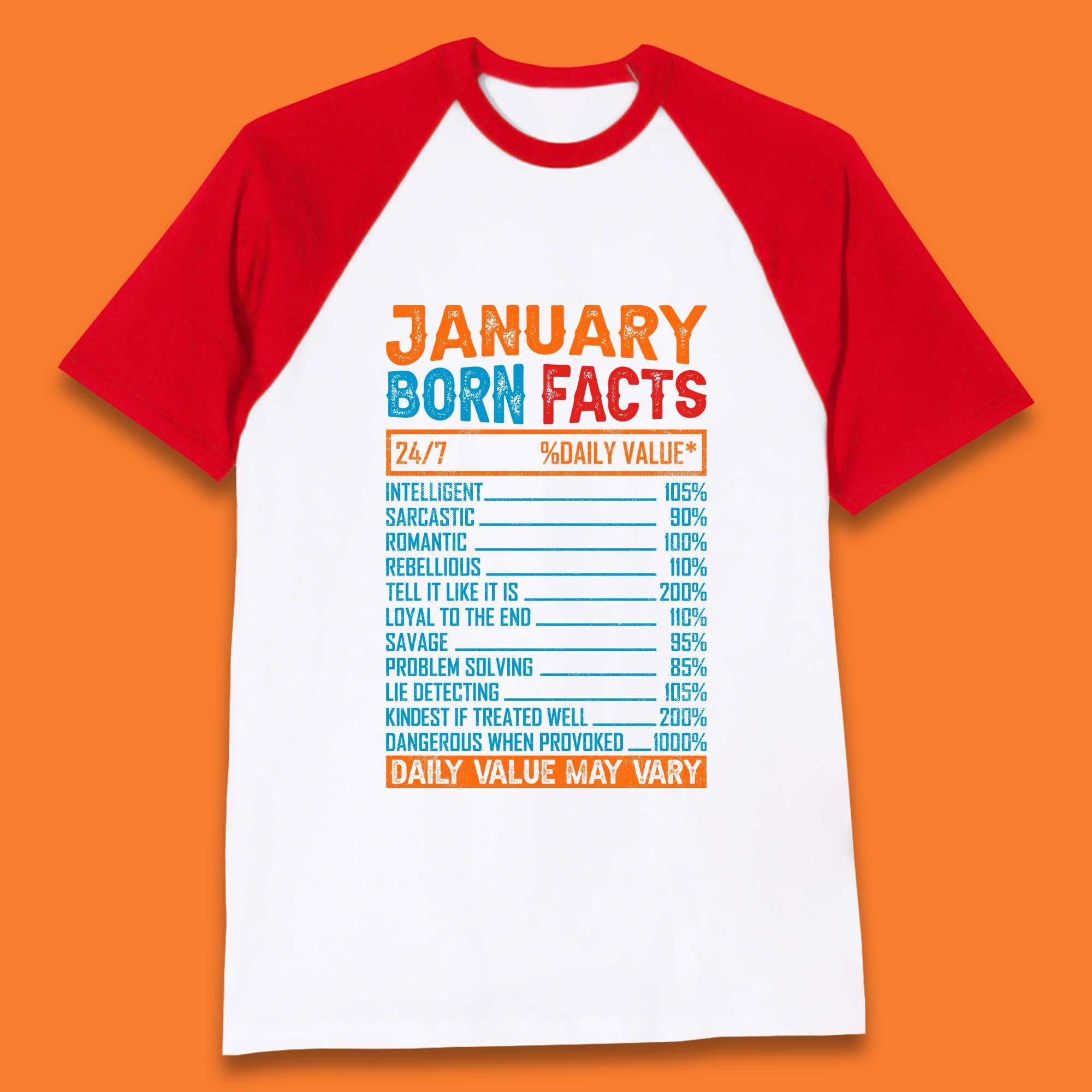 January Born Facts Baseball T-Shirt