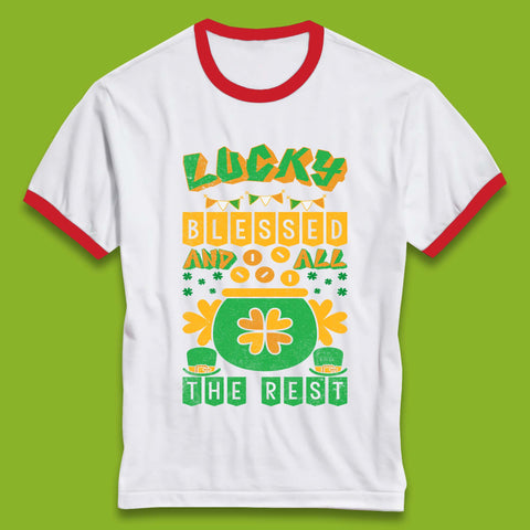 Lucky Blessed and All the Rest Ringer T-Shirt