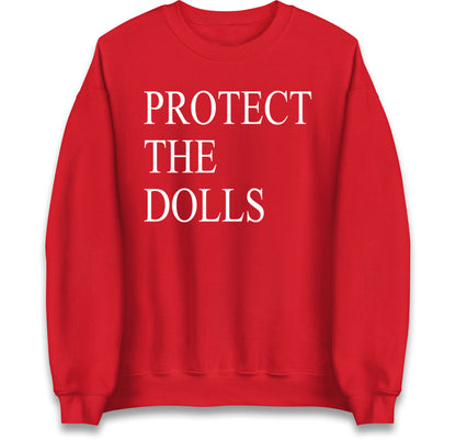 Protect The Dolls Jumper