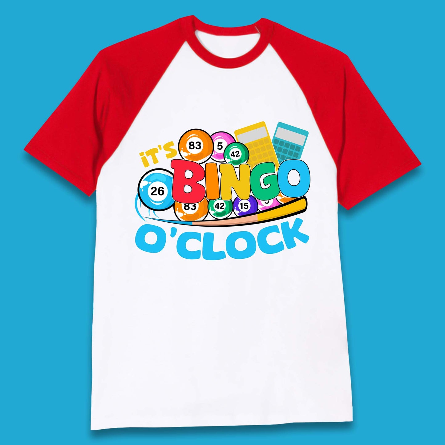 It's Bingo O'Clock Baseball T-Shirt