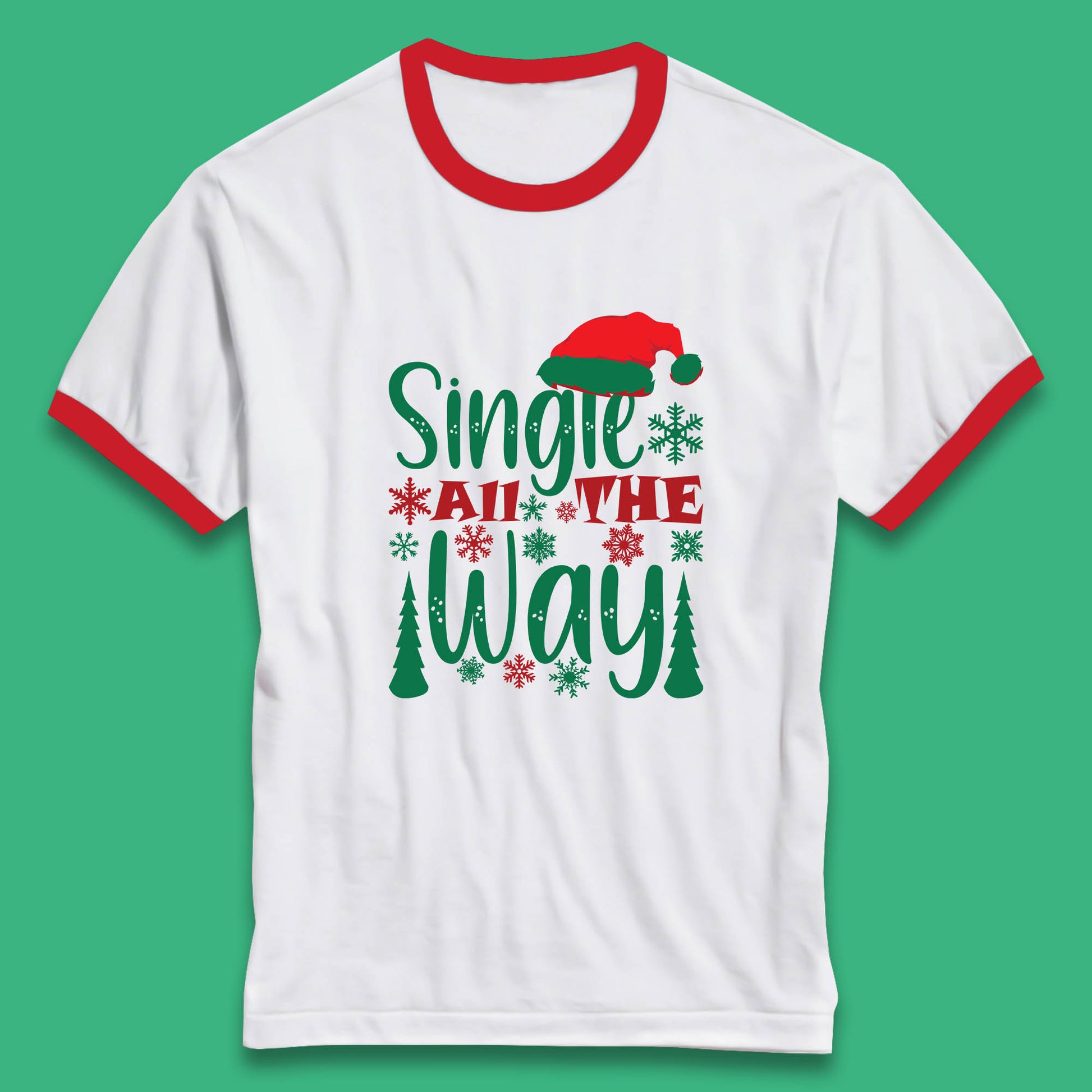 single all the way christmas ringer t shirt