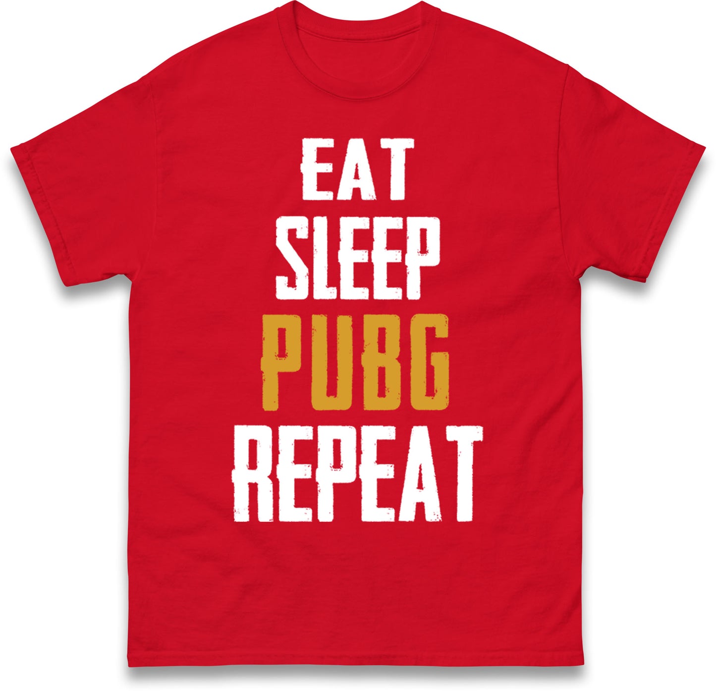 Eat Sleep Pubg Repeat T Shirt