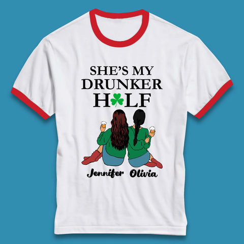 Personalised She's My Drunker Half Ringer T-Shirt
