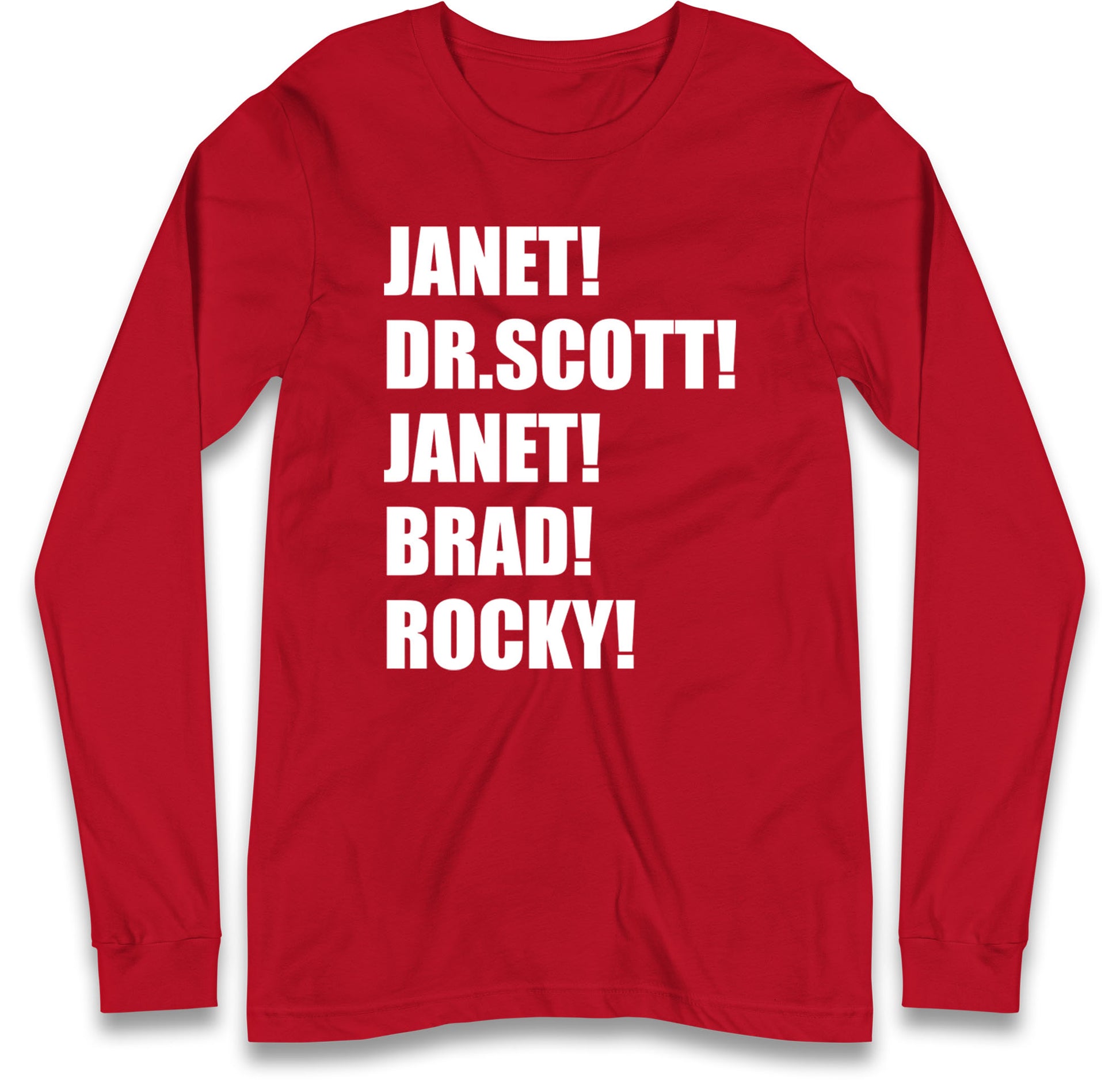 Janet! Dr. Scott! Janet! Brad! Rocky! Womens T Shirt