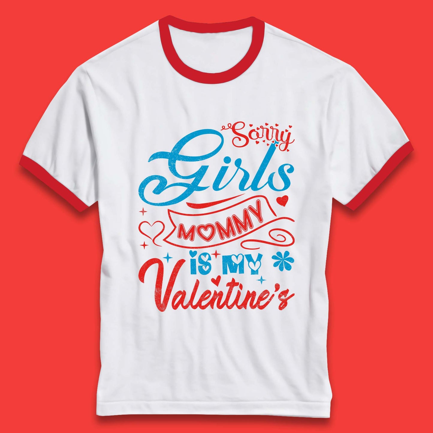 Mommy Is My Valentine Ringer T-Shirt