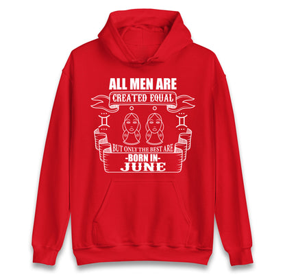 Born In June Birthday Hoodie