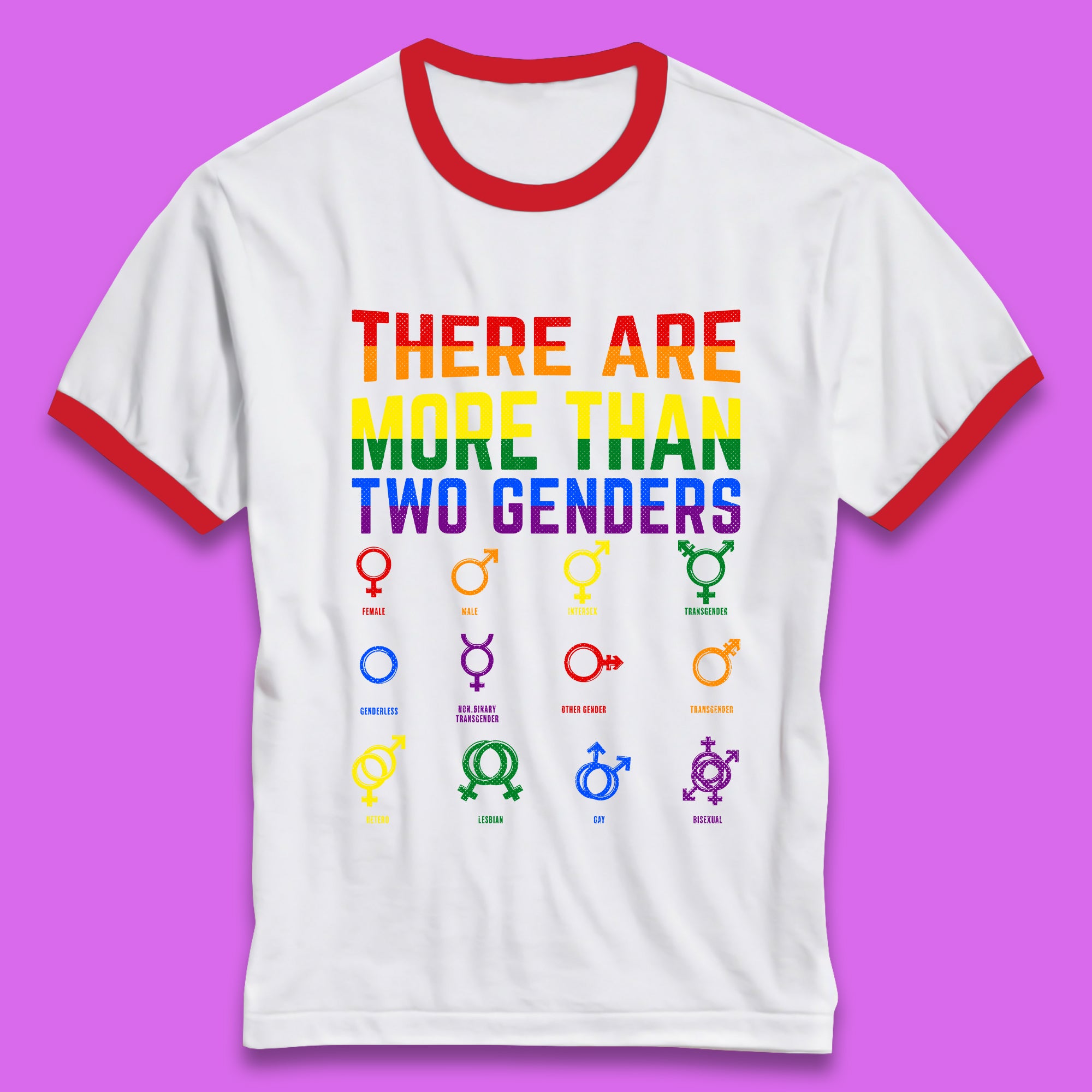 There Are More Than Two Genders Ringer T-Shirt