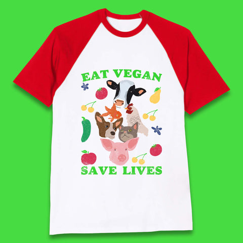 Eat Vegan Save Lives Baseball T-Shirt