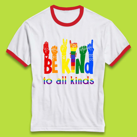 Be Kind To All Kinds Ringer T-Shirt
