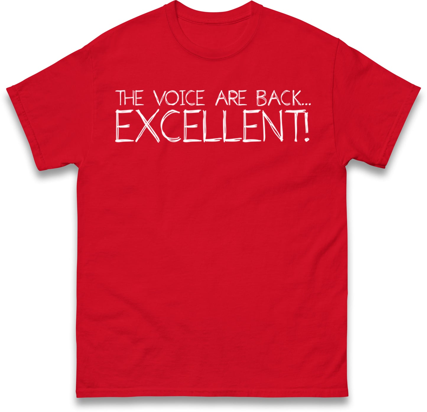 The Voice Are Back Excellent T Shirt