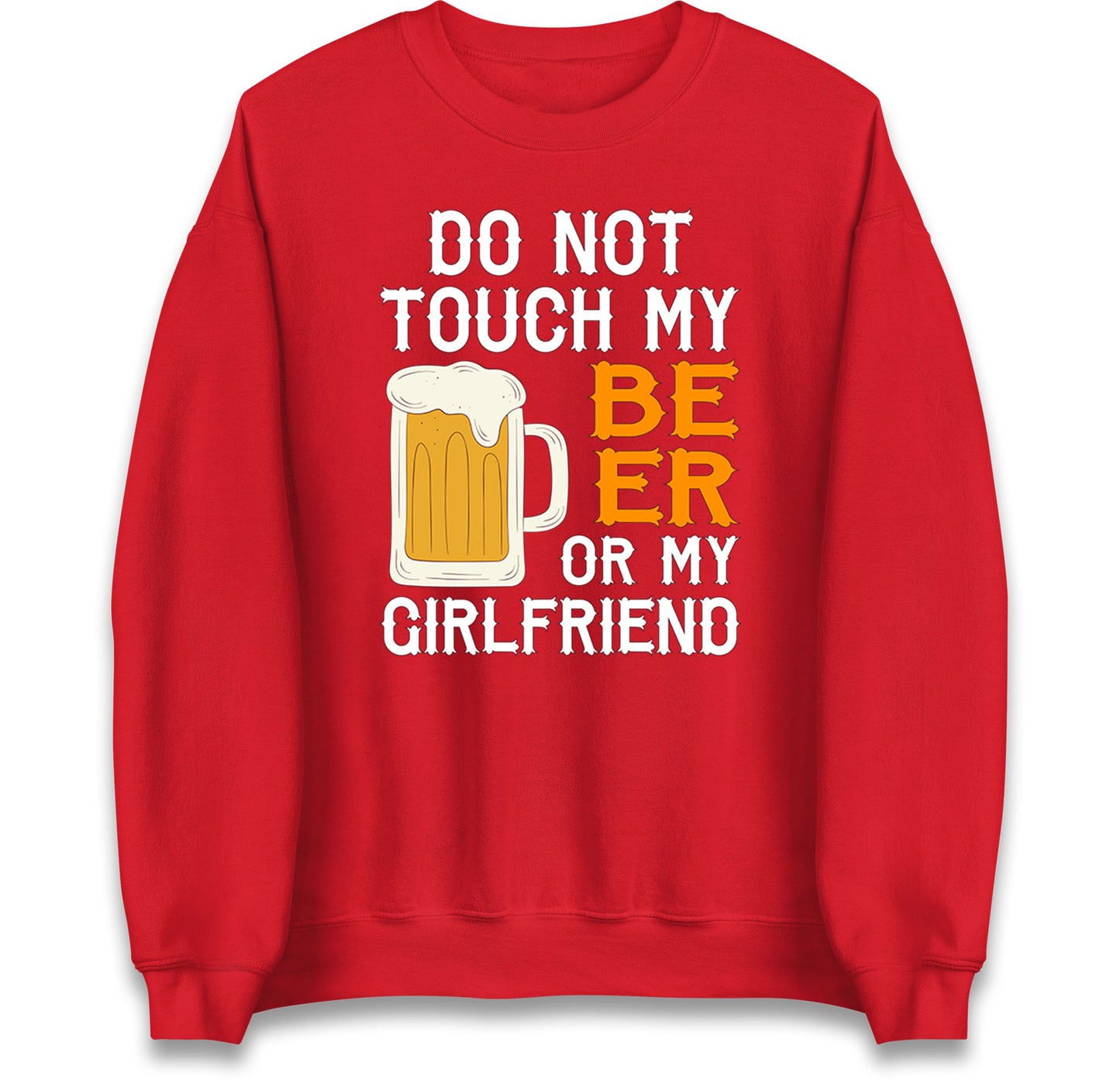 Don't Touch My Beer Jumper