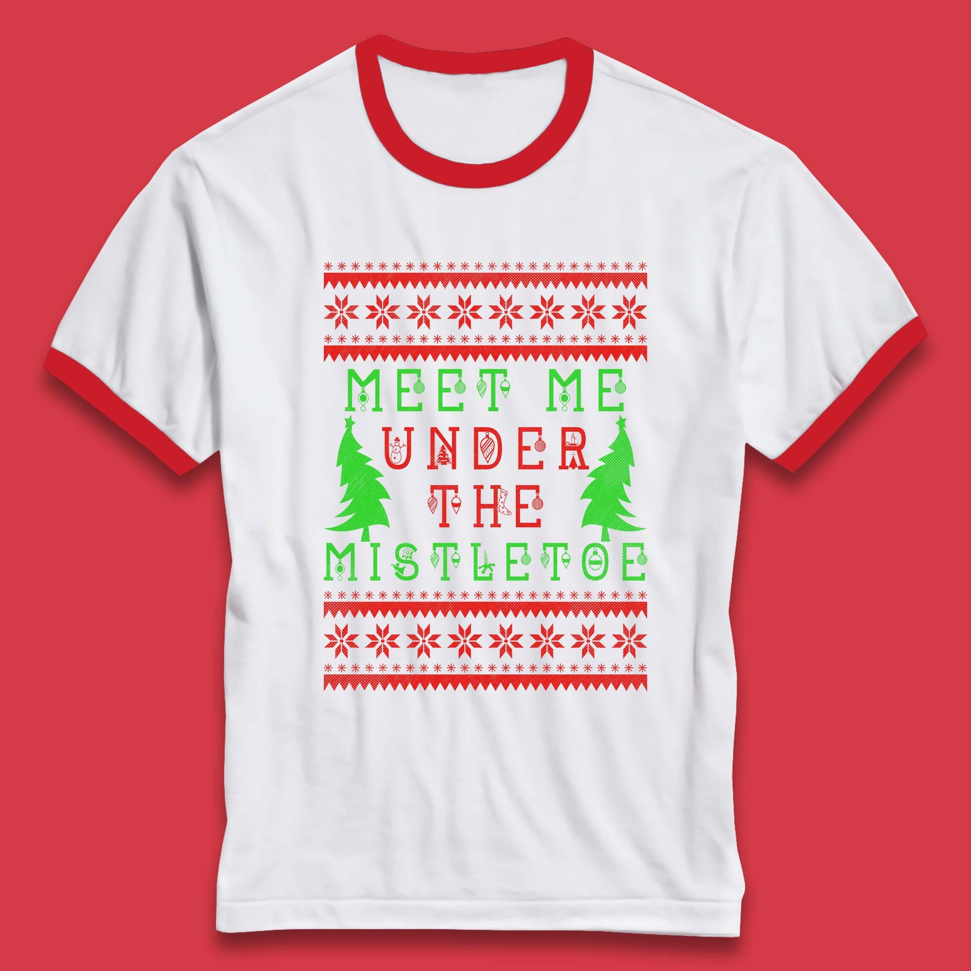 Meet Me Under The Mistletoe Merry Christmas Happy Holidays Xmas Season Ringer T Shirt