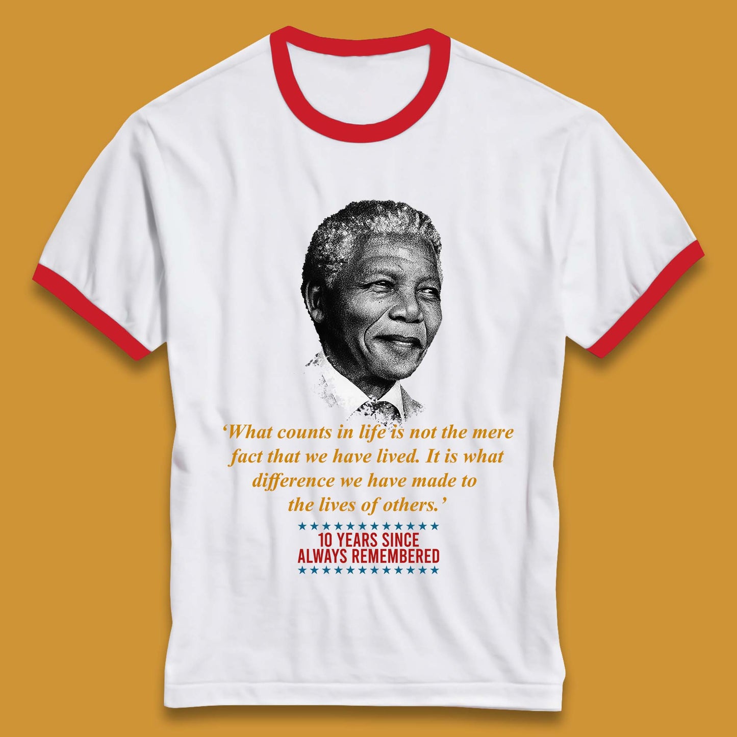 10 Years Since Always Remember Nelson Mandela T Shirt