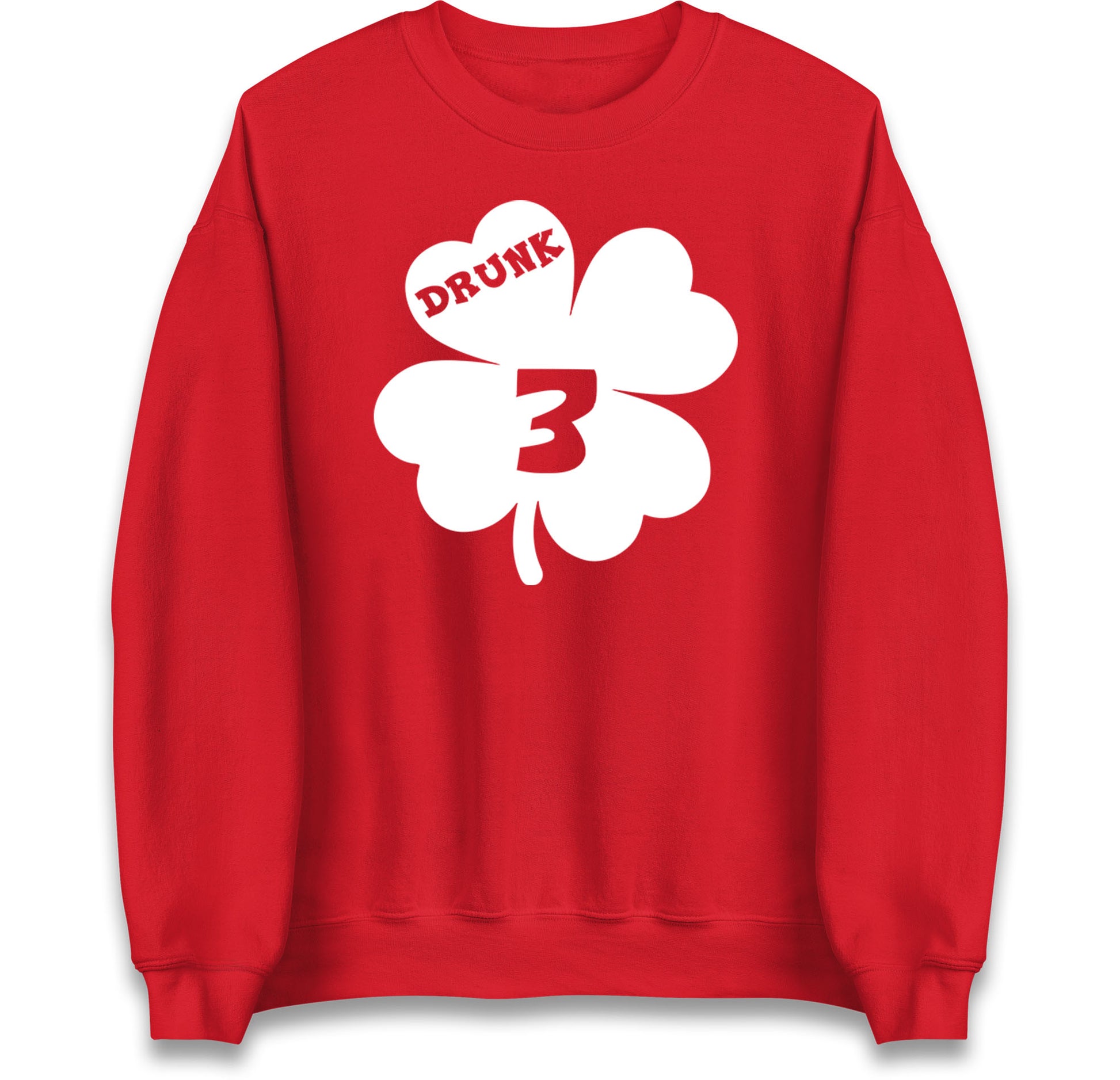 Drunk 3 St Patricks Day Jumper