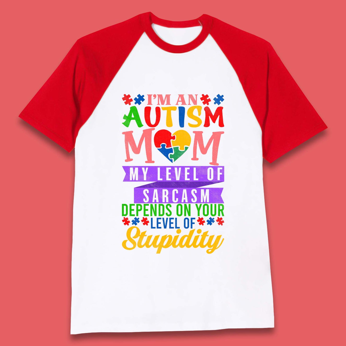 Autism Mom Humor Baseball T-Shirt