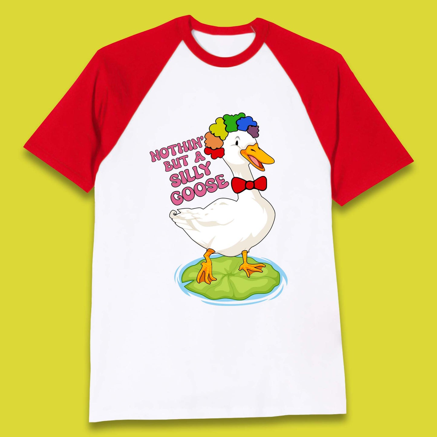 Nothin But A Silly Goose Baseball T-Shirt