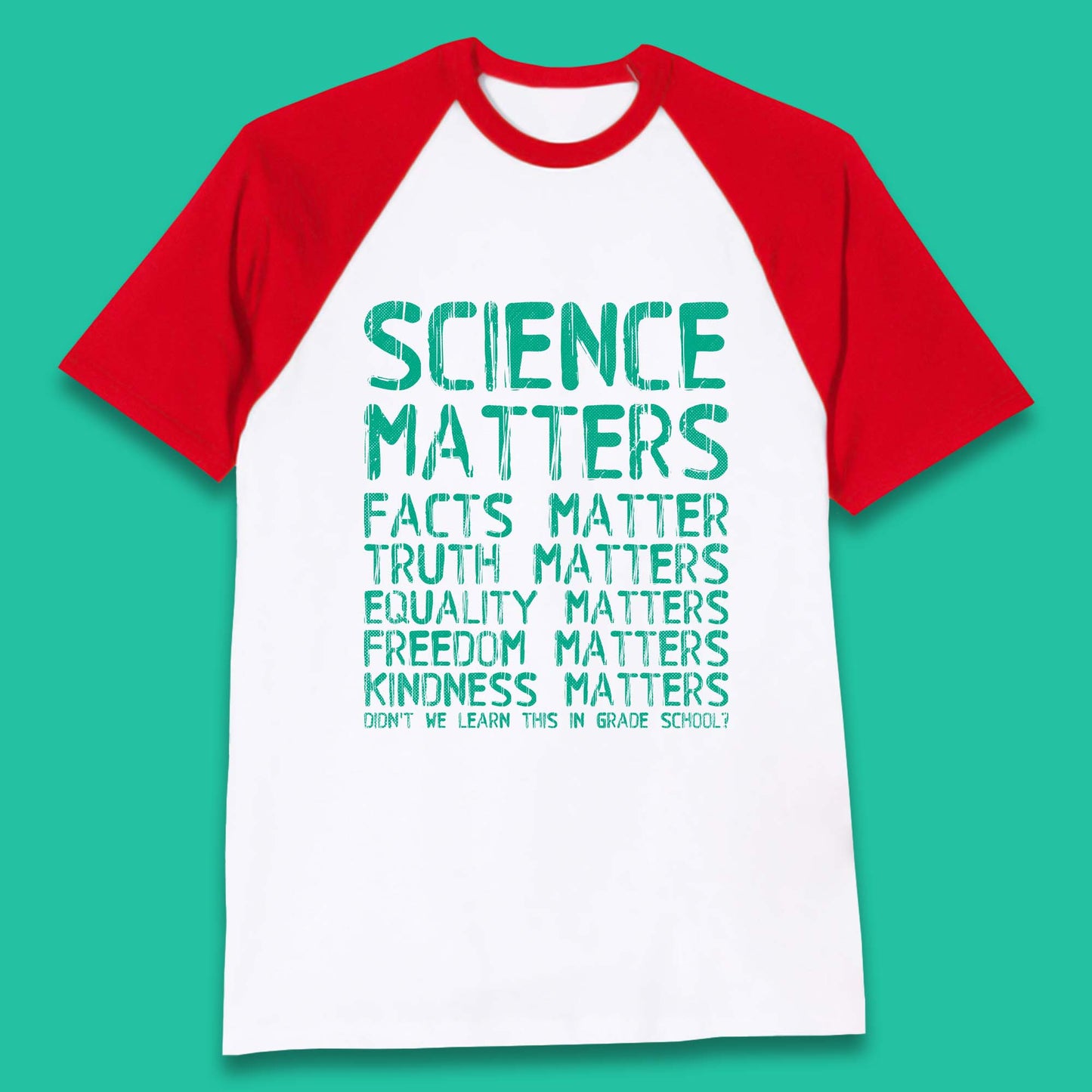Science Matters Baseball T-Shirt