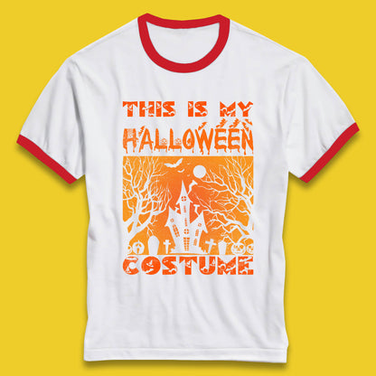 This Is My Halloween Costume Horror Scary Haunted House Spooky Season Ringer T Shirt