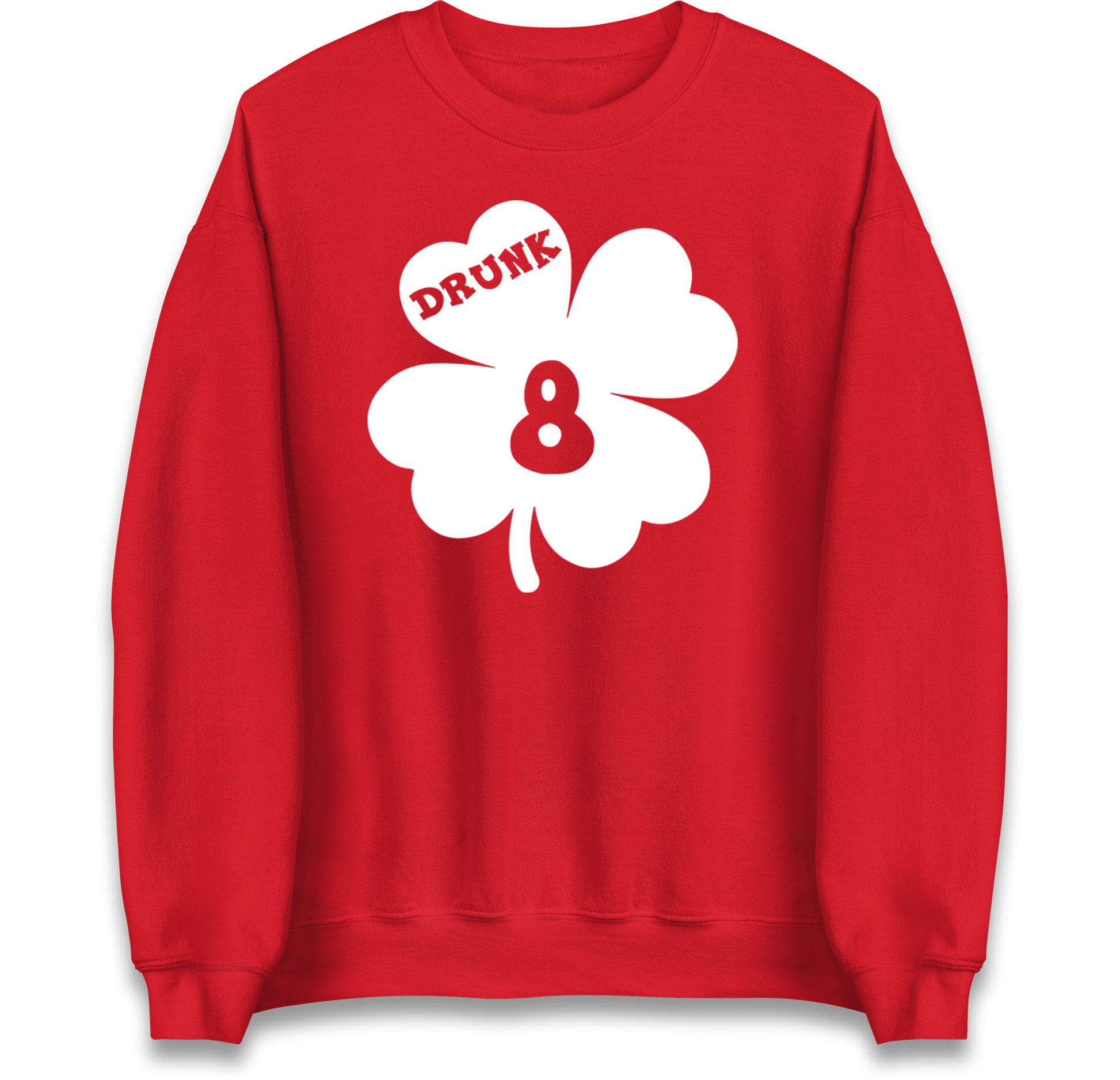 Drunk 8 St Patricks Day Jumper