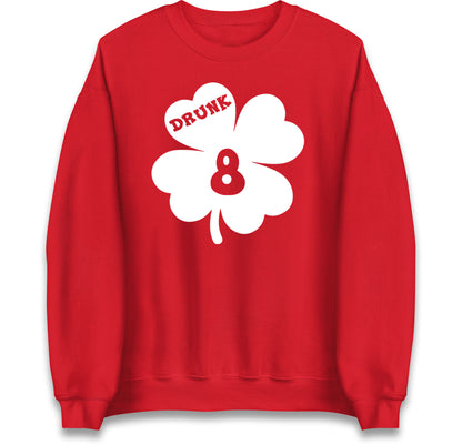 Drunk 8 St Patricks Day Jumper