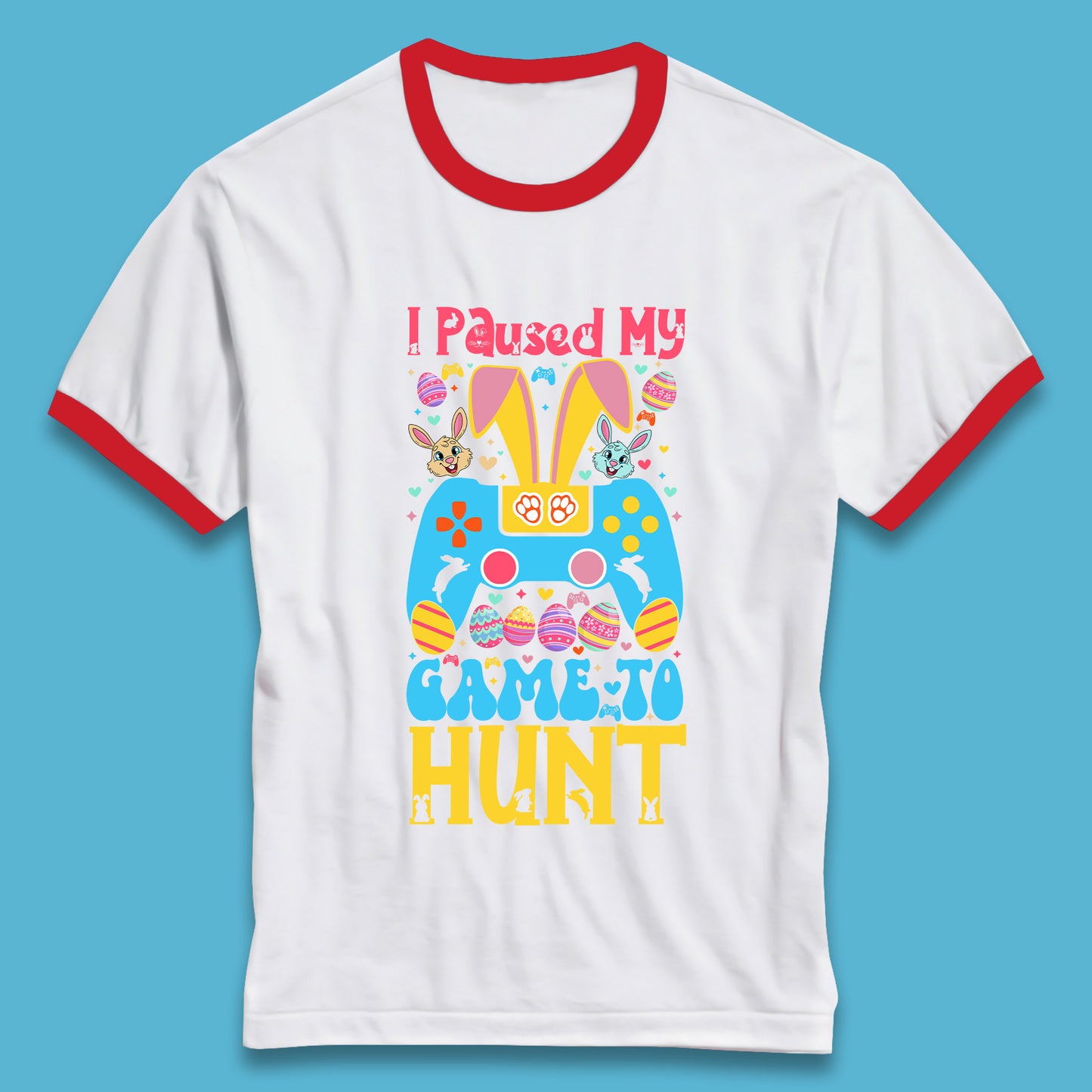 I Paused My Game To Hunt Ringer T-Shirt