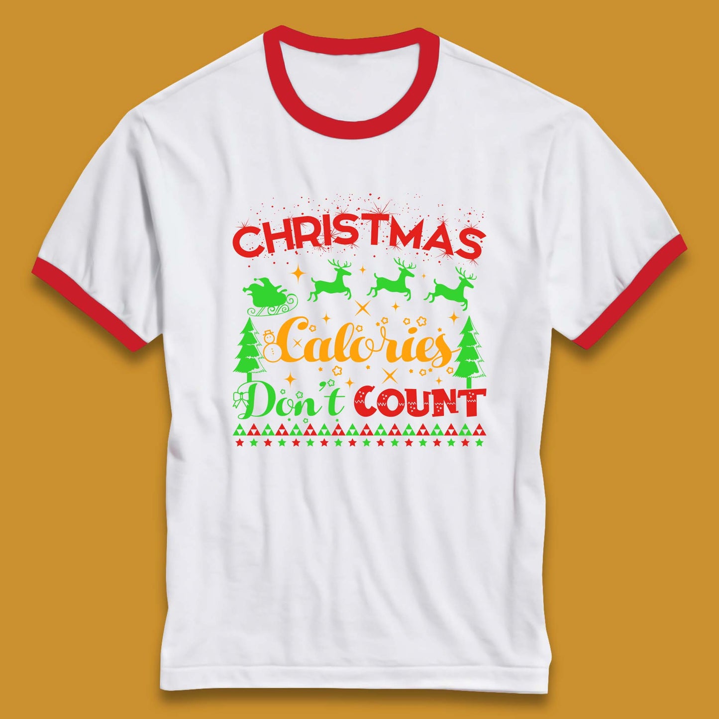 christmas calories don't count ringer t shirt