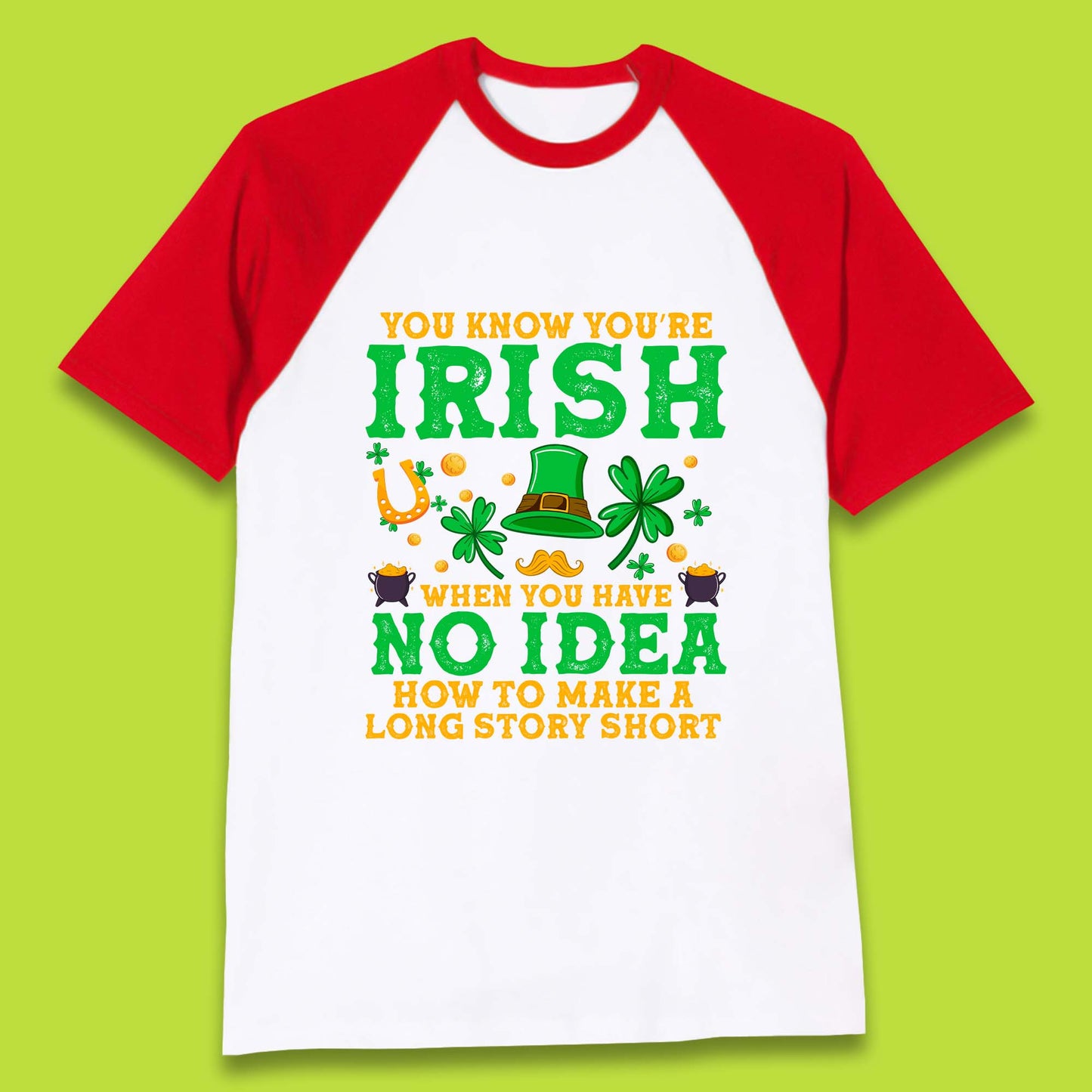 You Know You're Irish Baseball T-Shirt