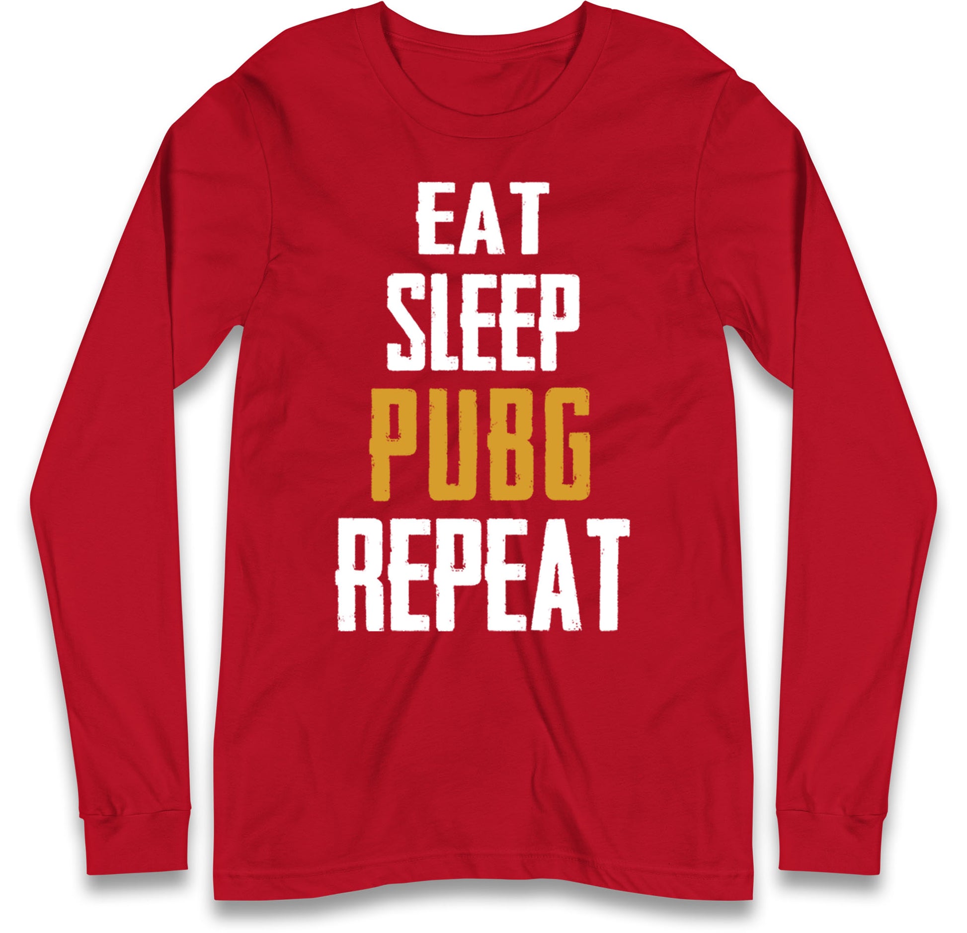 Eat Sleep Pubg Repeat Long Sleeve T Shirt