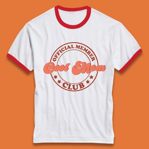 Cool Mom Club Ringer T-Shirt