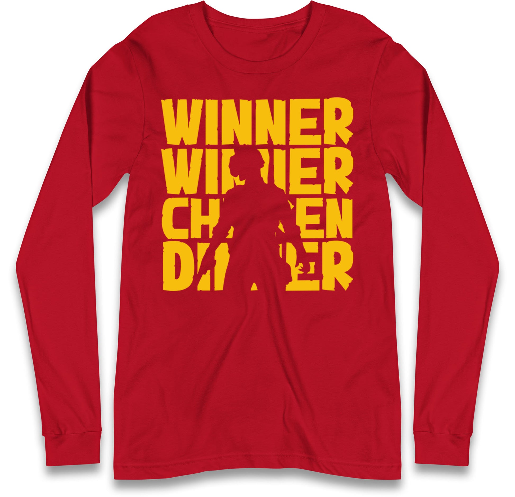 Winner Winner Chicken Dinner Long Sleeve T Shirt