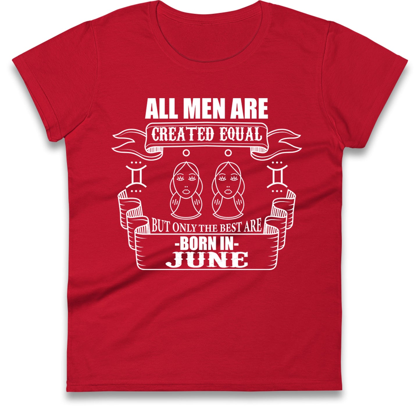 Born In June Birthday Womens T Shirt