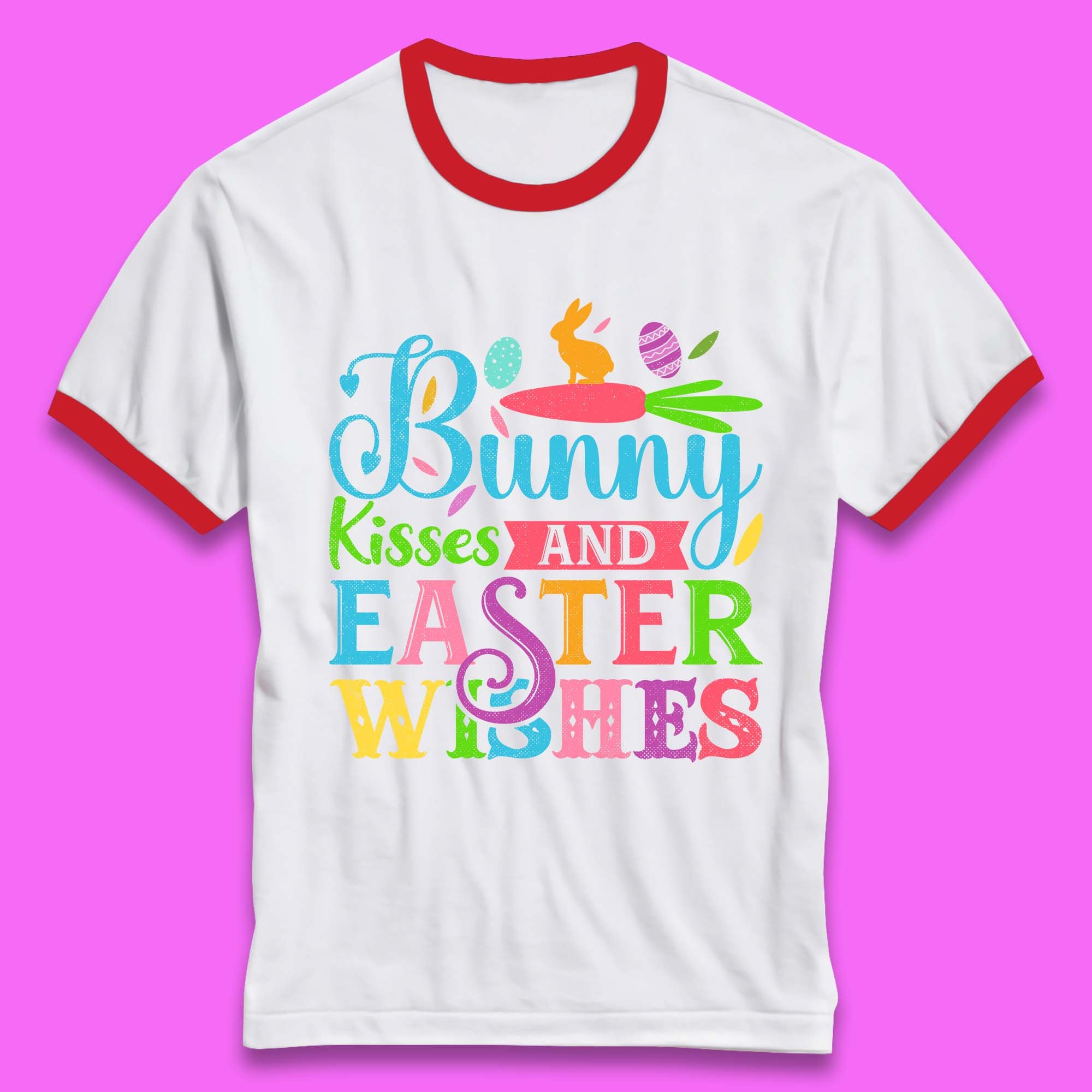 Bunny Kisses And Easter Wishes Ringer T-Shirt